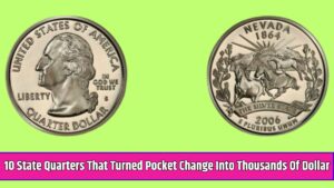 10 State Quarters That Turned Pocket Change Into Thousands Of Dollar