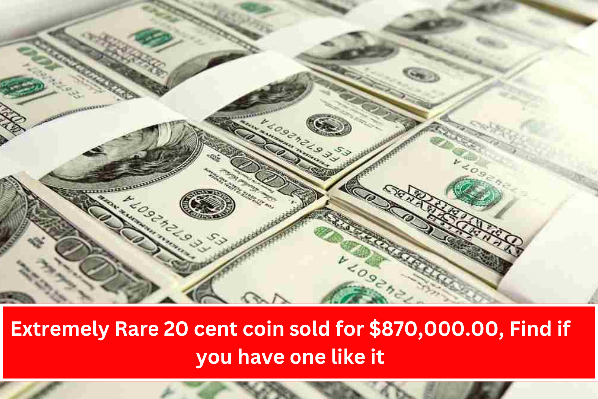 Extremely Rare 20 cent coin sold for $870,000.00, Find if you have one like it