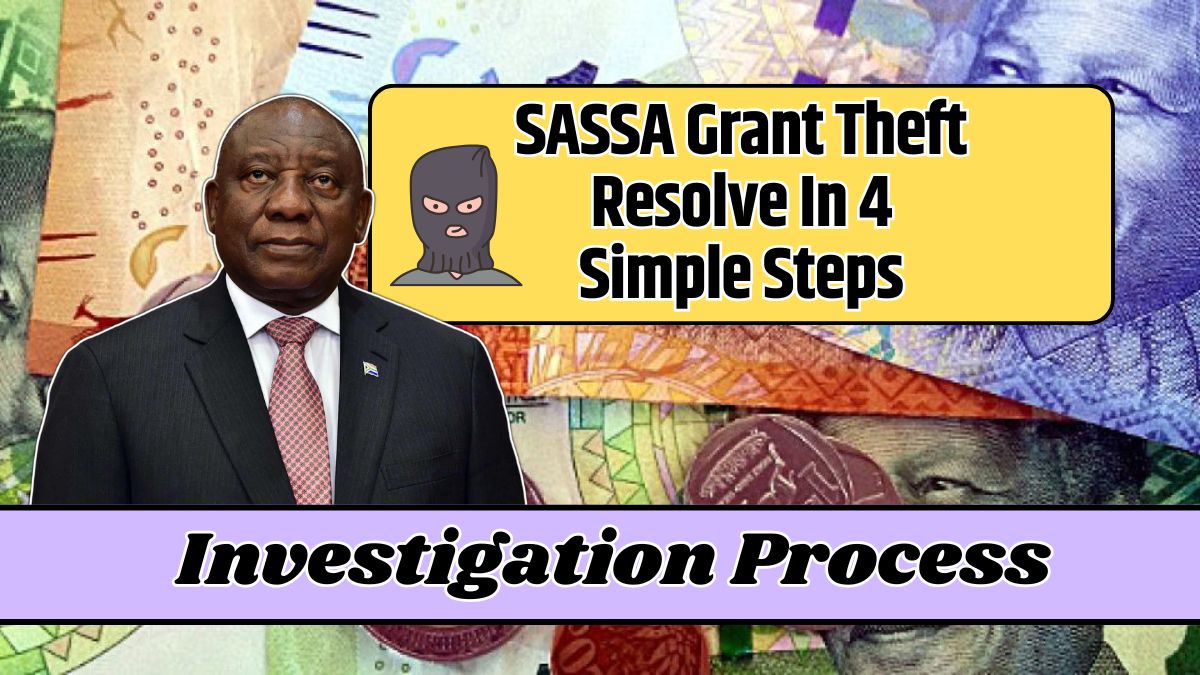 SASSA Grant Theft Resolve In 4 Simple Steps