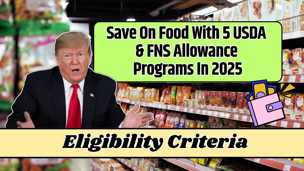 Save On Food With 5 USDA & FNS Allowance Programs In 2025