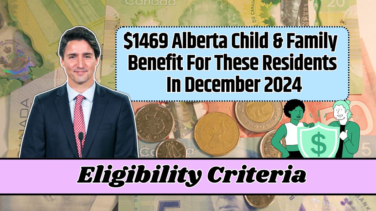 $1469 Alberta Child & Family Benefit For These Residents In December 2024