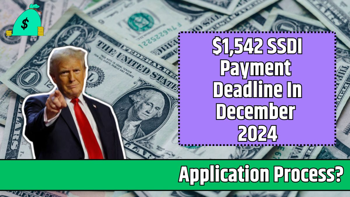 $1,542 SSDI Payment Deadline In December 2024