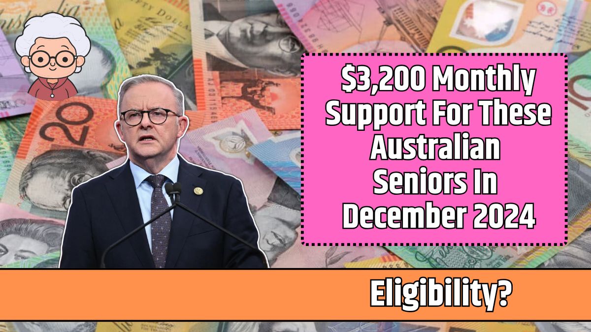 $3,200 Monthly Support For These Australian Seniors In December 2024