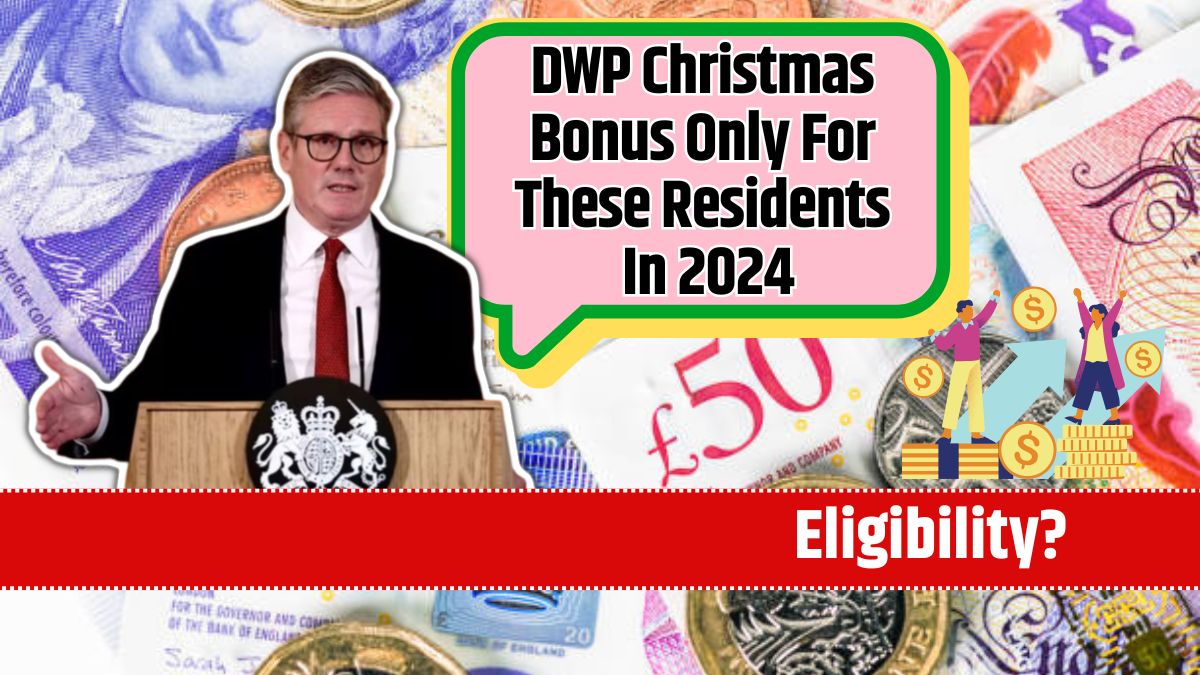 DWP Christmas Bonus Only For These Residents In 2024