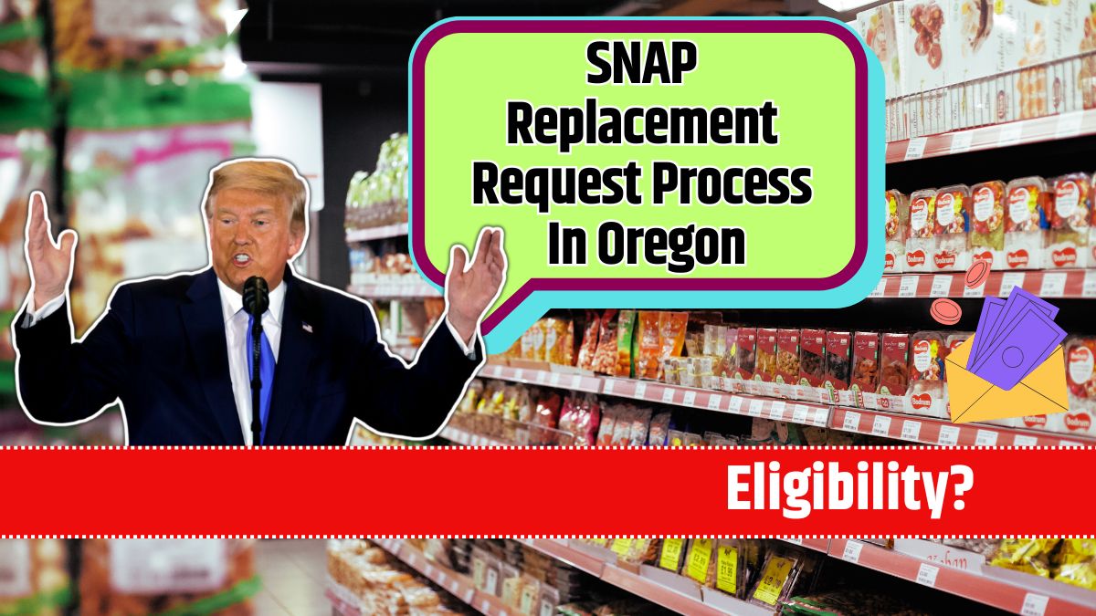 SNAP Replacement Request Process In Oregon