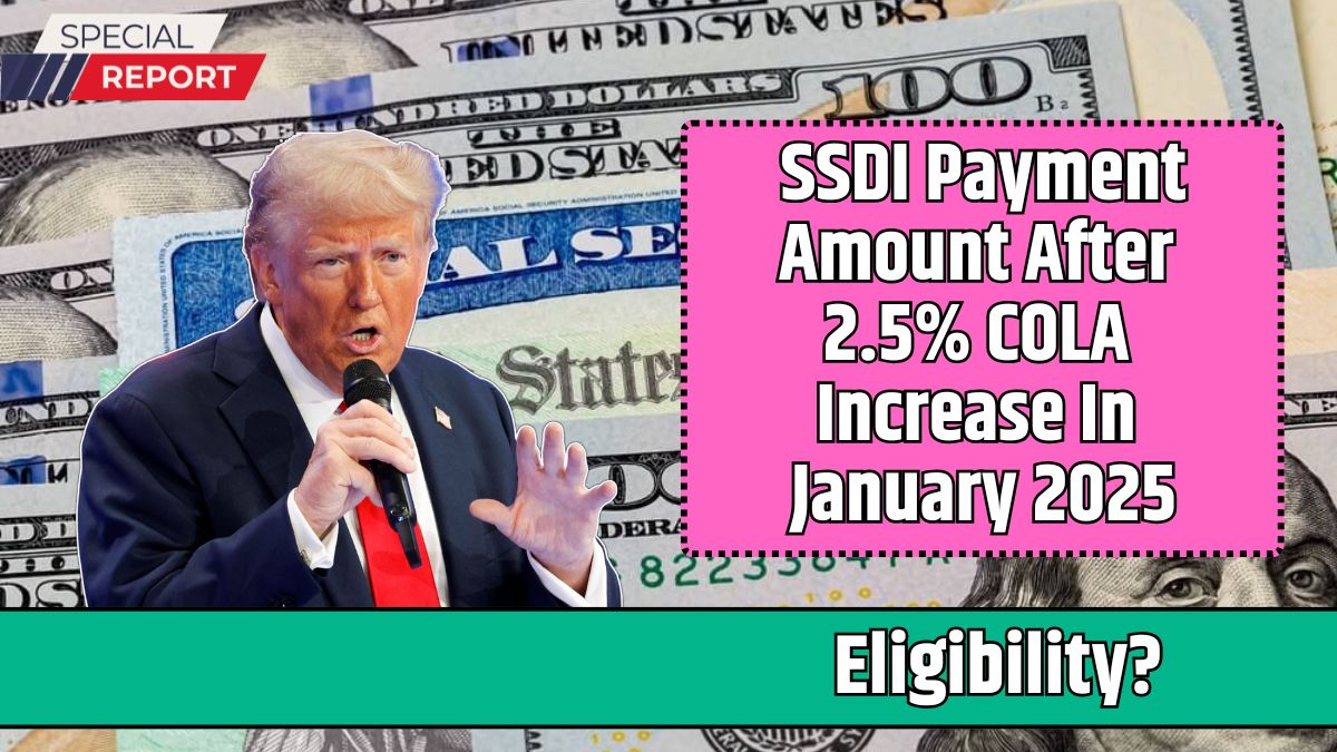 SSDI Payment Amount After 2.5% COLA Increase In January 2025